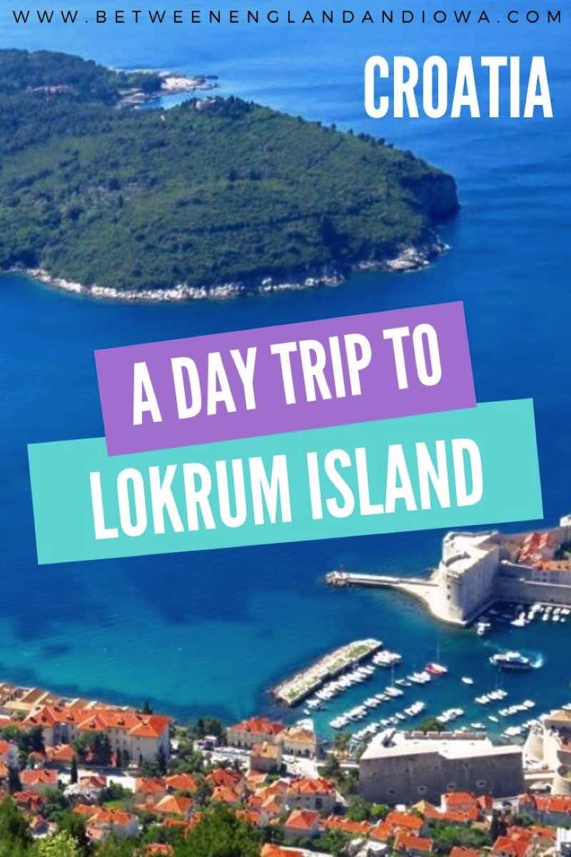 A Guide to Visiting Lokrum Island Dubrovnik